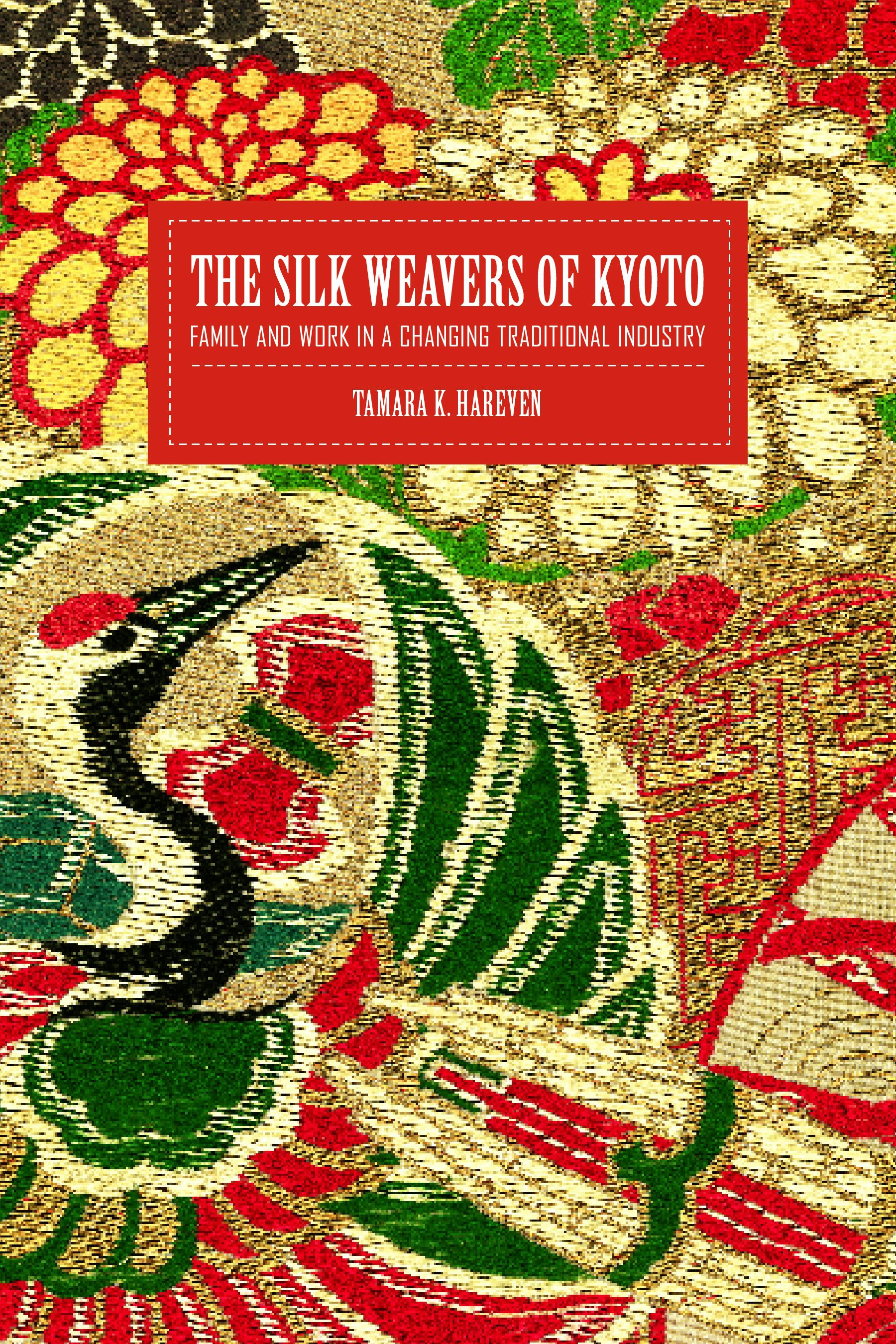 Book cover image for The Silk Weavers of Kyoto ISBN: 9780520935761